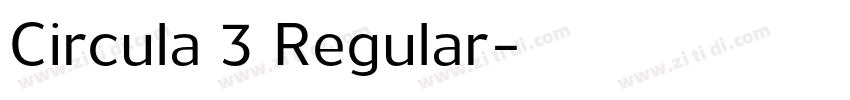 Circula 3 Regular字体转换
